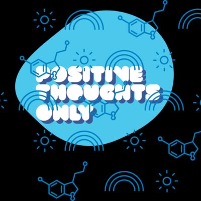 Positive Thoughts Only Thumbnail